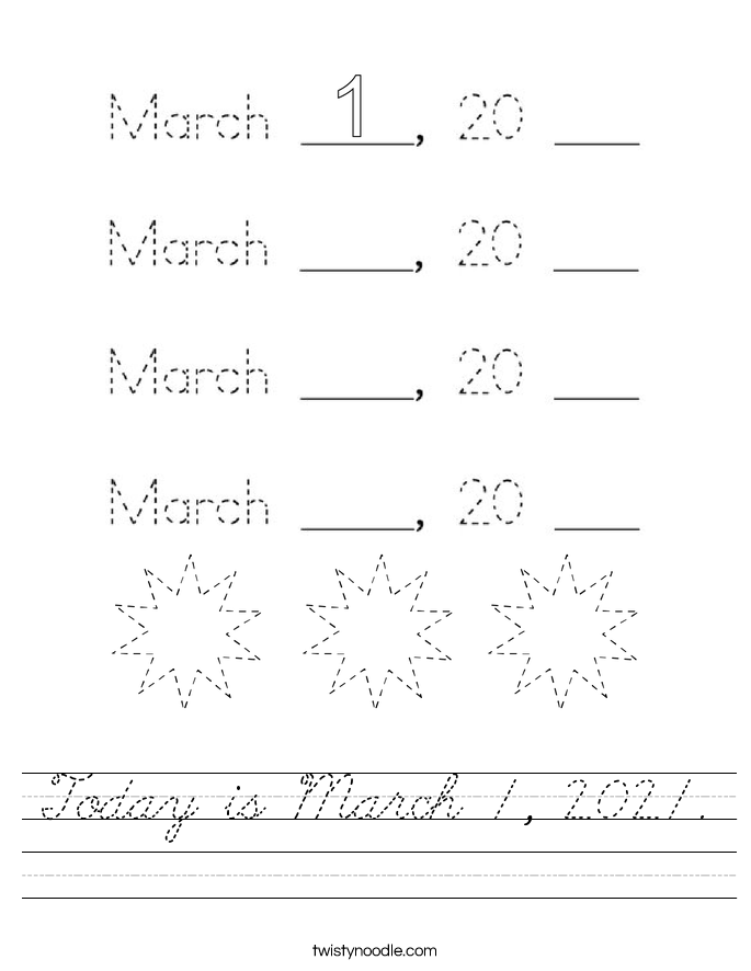 Today is March 1, 2021. Worksheet