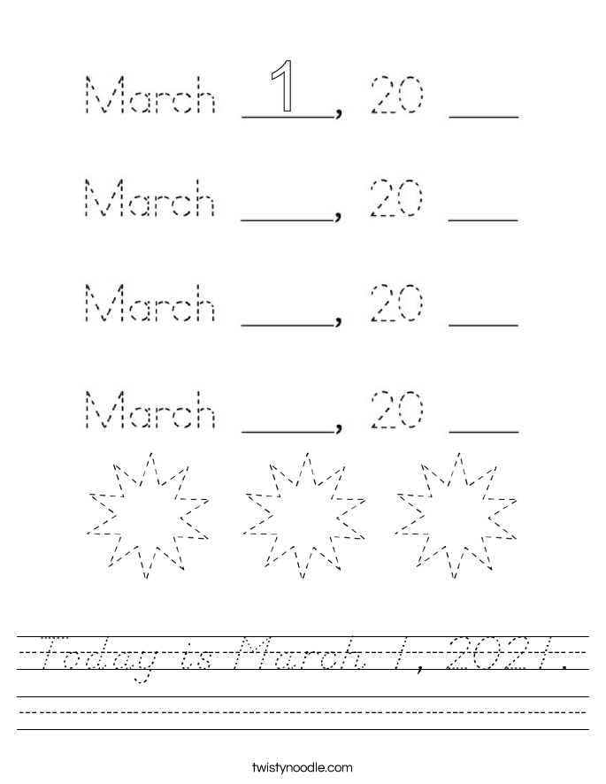 Today is March 1, 2021. Worksheet