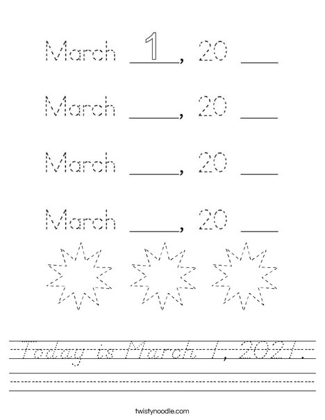 Today is March 1, 2020. Worksheet