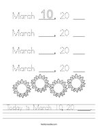 Today is March 10, 20 ____ Handwriting Sheet