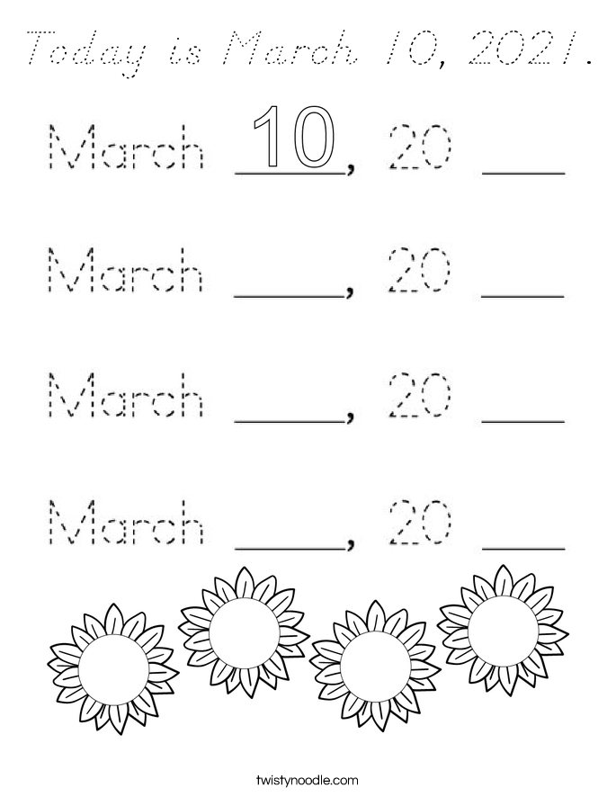 Today is March 10, 2021. Coloring Page