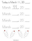 Today is March 11, 20 ____ Coloring Page