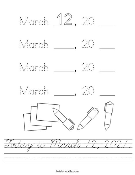 Today is March 12, 2020. Worksheet