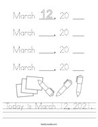 Today is March 12, 2021 Handwriting Sheet