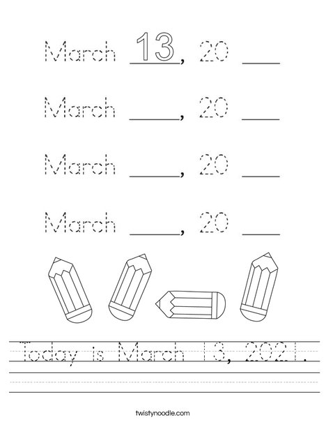 Today is March 13, 2020. Worksheet
