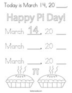 Today is March 14, 20 ____ Coloring Page