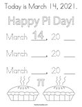 Today is March 14, 2021.Coloring Page