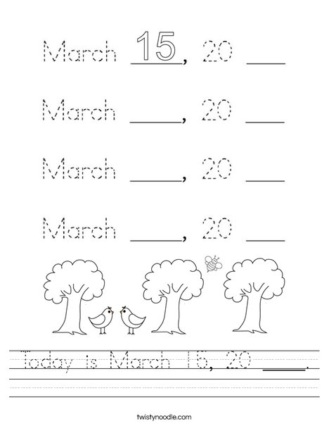 Today is March 15, 2020. Worksheet