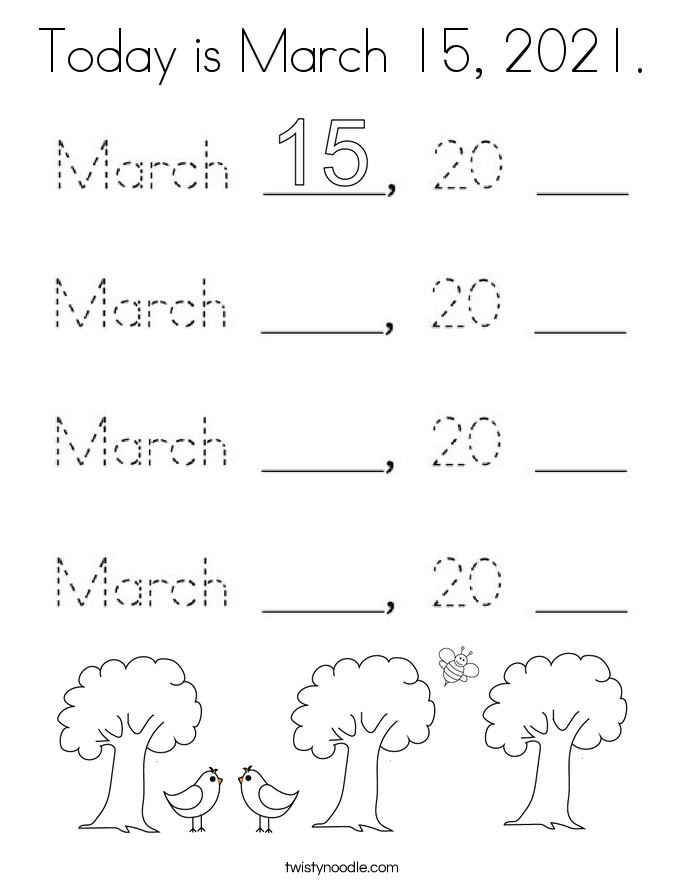 Today is March 15, 2021. Coloring Page