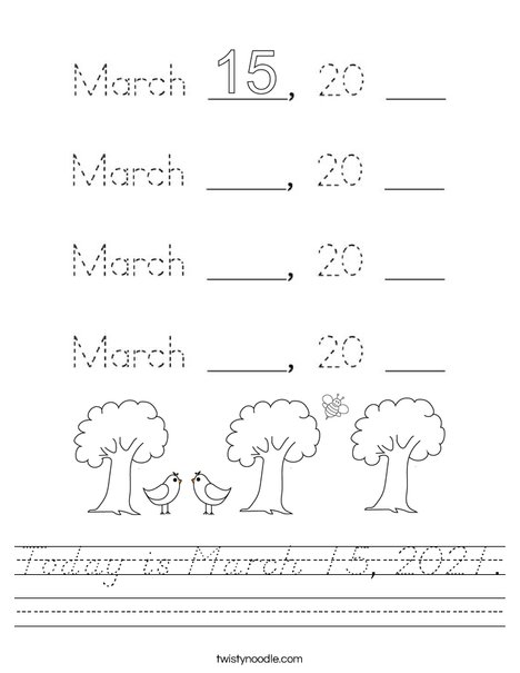 Today is March 15, 2020. Worksheet