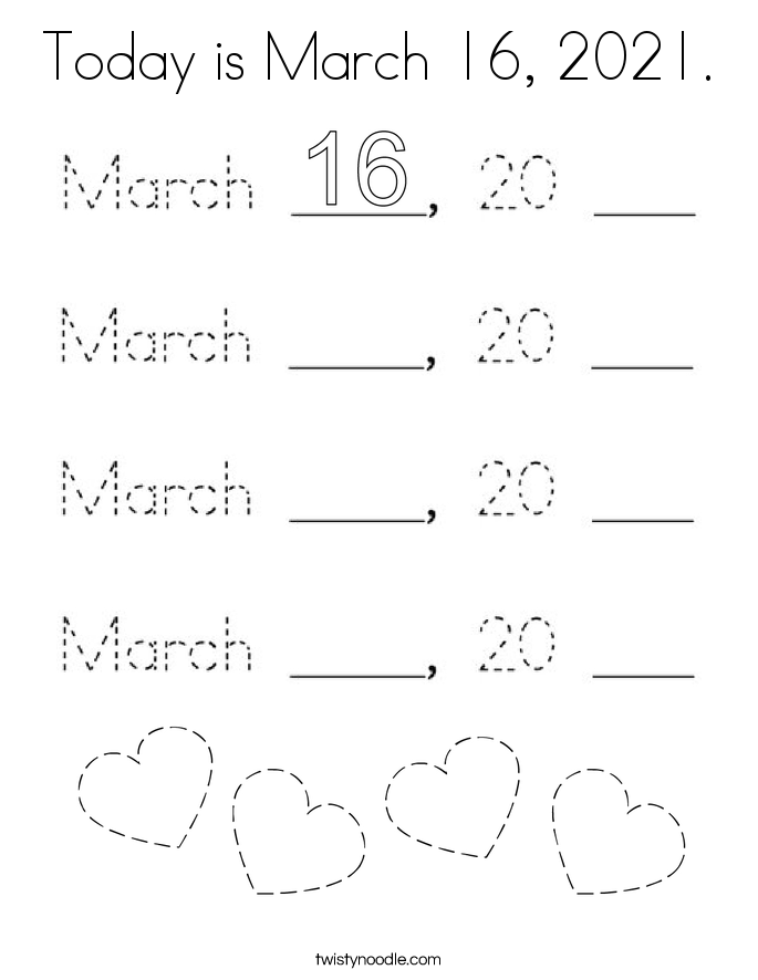 Today is March 16, 2021. Coloring Page