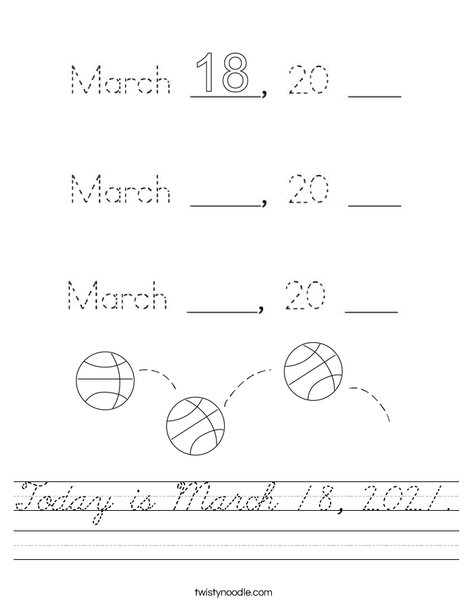 Today is March 18, 2020. Worksheet