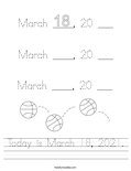 Today is March 18, 2021. Worksheet