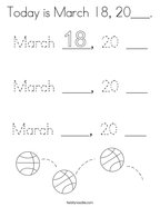 Today is March 18, 20___ Coloring Page