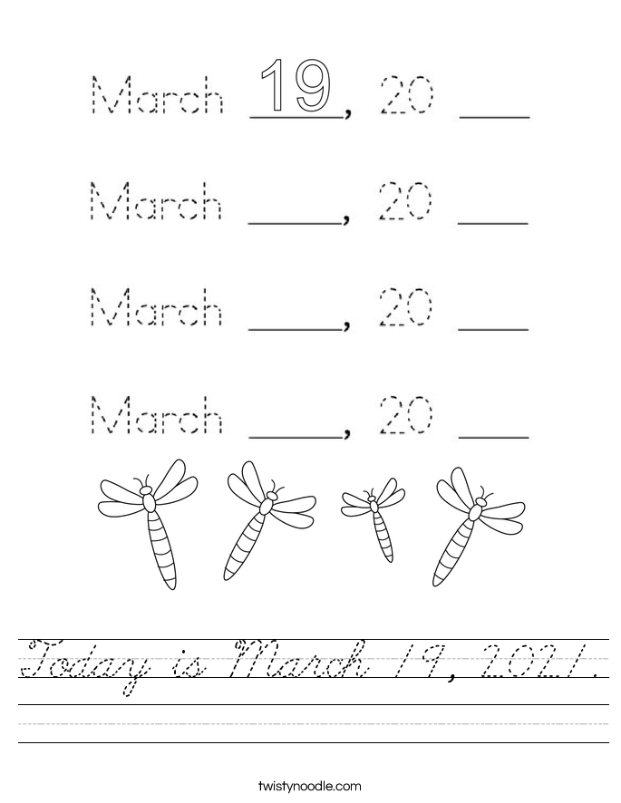 Today is March 19, 2021. Worksheet