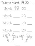 Today is March 19, 20___. Coloring Page