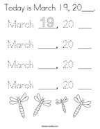 Today is March 19, 20___ Coloring Page