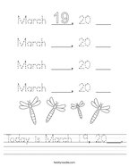 Today is March 19, 20___ Handwriting Sheet