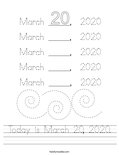 Today is March 20, 2020. Worksheet