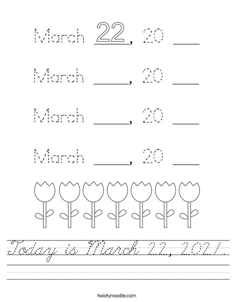 Today is March 22, 2020. Worksheet
