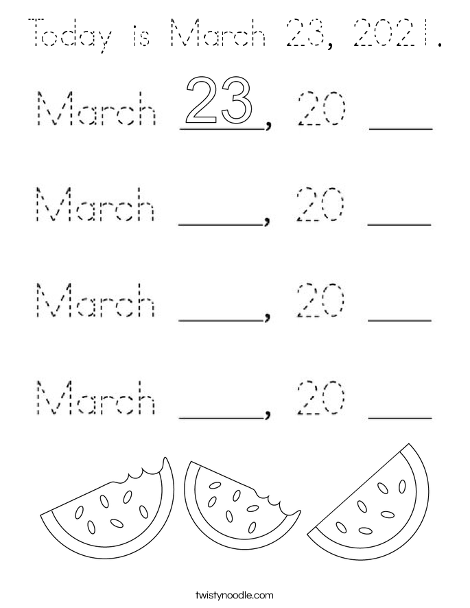 Today is March 23, 2021. Coloring Page