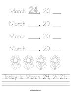 Today is March 24, 2021 Handwriting Sheet