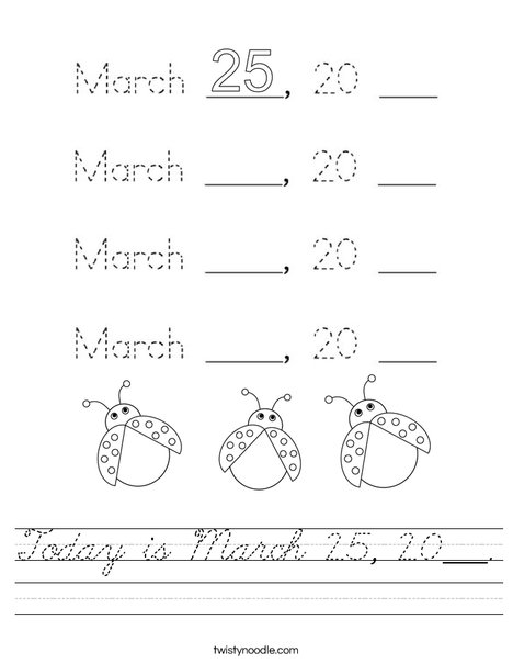 Today is March 25, 2020. Worksheet