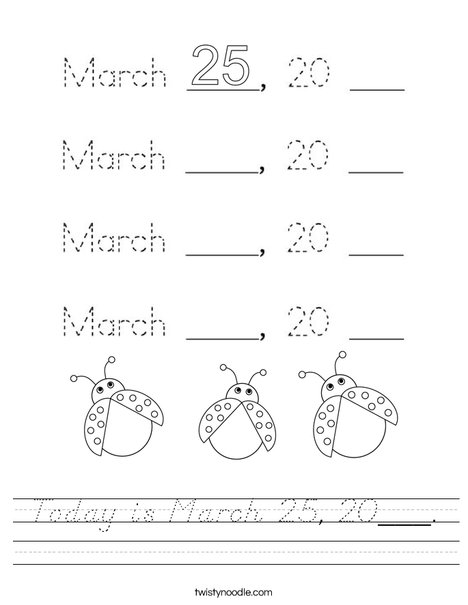 Today is March 25, 2020. Worksheet