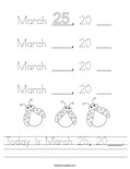 Today is March 25, 20___. Worksheet