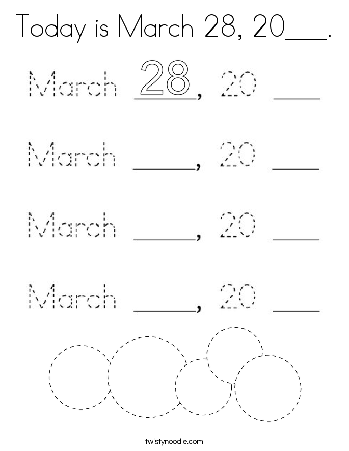 Today is March 28, 20___. Coloring Page