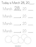 Today is March 28, 20___.Coloring Page