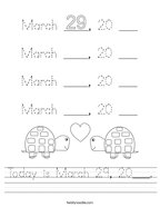 Today is March 29, 20___ Handwriting Sheet
