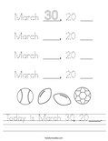 Today is March 30, 20___. Worksheet