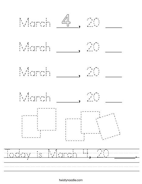 Today is March 4, 2020. Worksheet