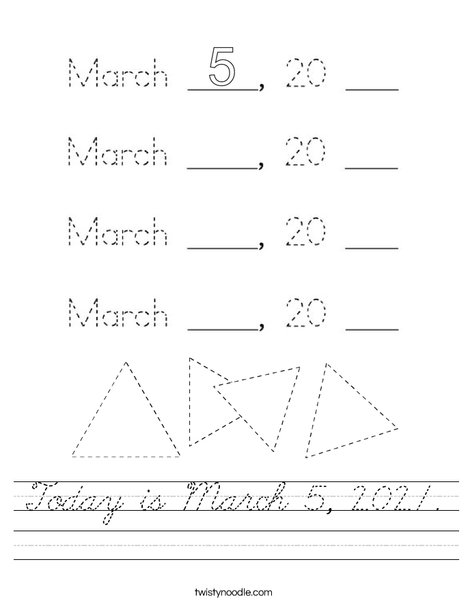 Today is March 5, 2020. Worksheet