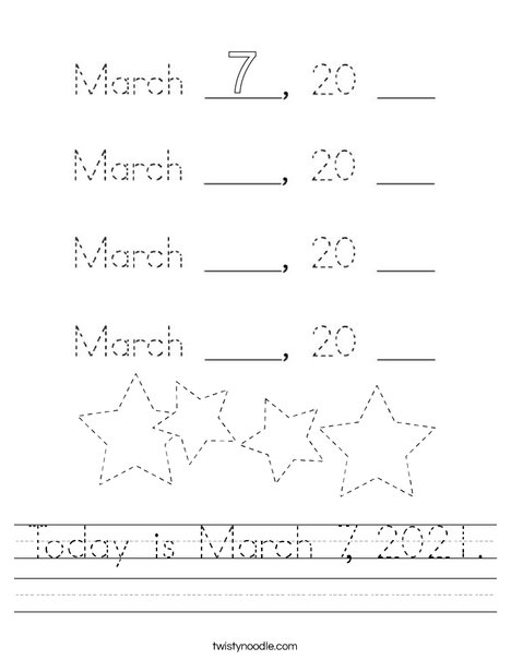 Today is March 7, 2020. Worksheet