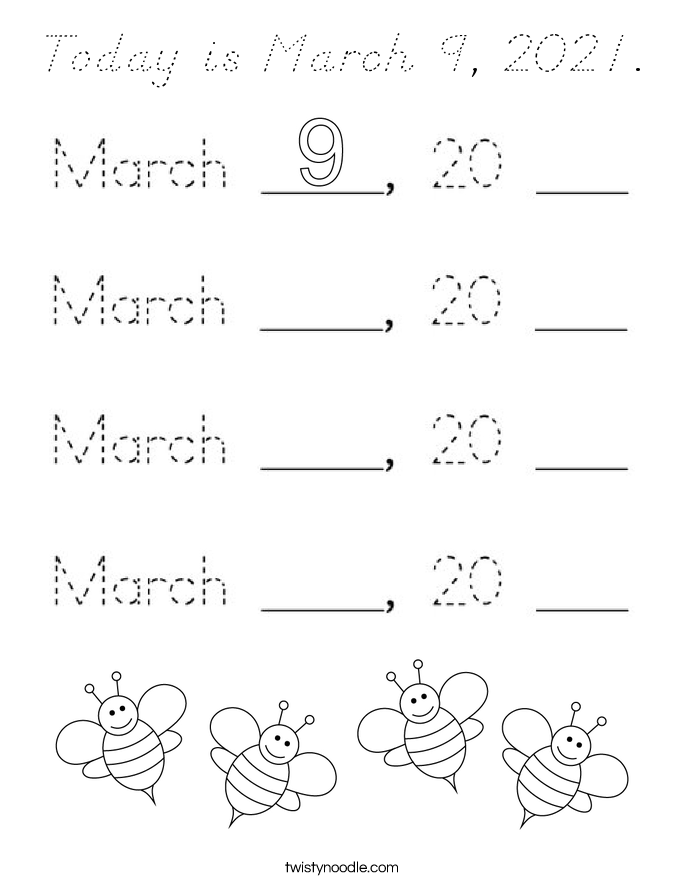 Today is March 9, 2021. Coloring Page