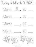 Today is March 9, 2021. Coloring Page