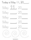 Today is May 11, 20____ Coloring Page