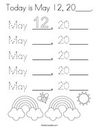 Today is May 12, 20____ Coloring Page