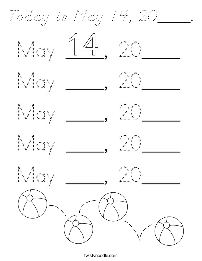 Today is May 14, 20____. Coloring Page