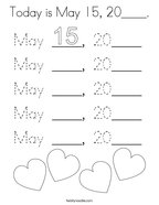 Today is May 15, 20____ Coloring Page