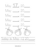 Today is May 17, 20____. Worksheet