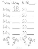 Today is May 18, 20____ Coloring Page