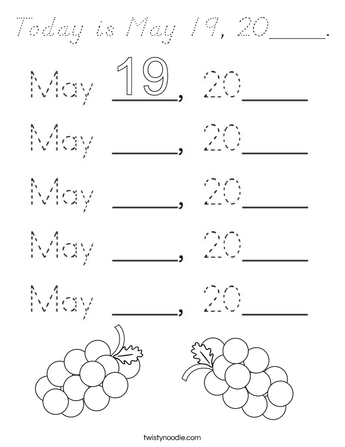 Today is May 19, 20____. Coloring Page