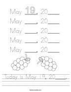 Today is May 19, 20____ Handwriting Sheet