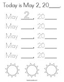 Today is May 2, 20____ Coloring Page