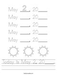 Today is May 2, 20____. Worksheet