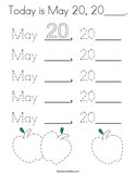 Today is May 20, 20____ Coloring Page