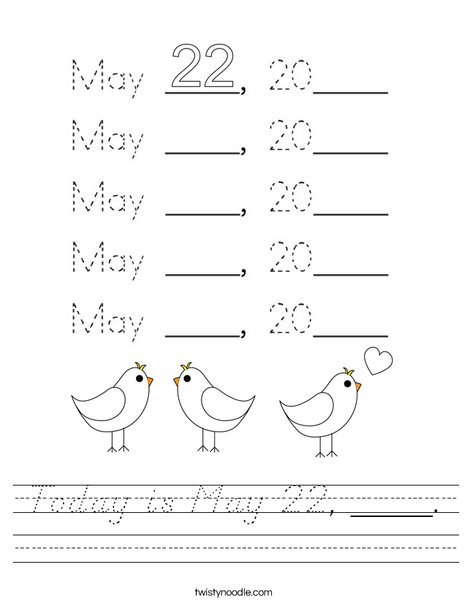 Today is May 22, 2020. Worksheet
